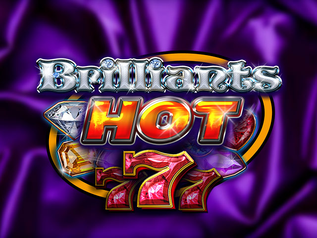 Brilliants Hot