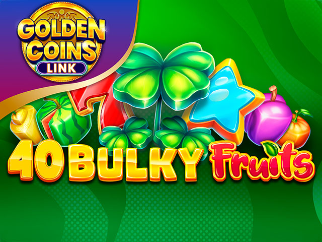 Join the Fruit Fiesta with 40 Bulky Fruits Golden Coins Link | MrGamb welcomes you!
