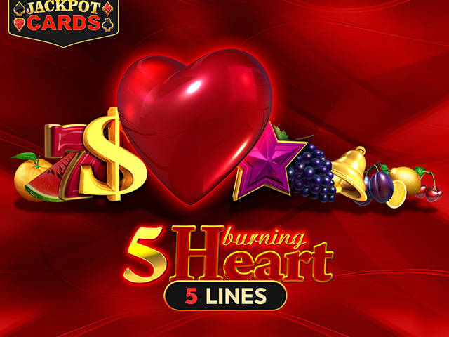 5 Burning Heart