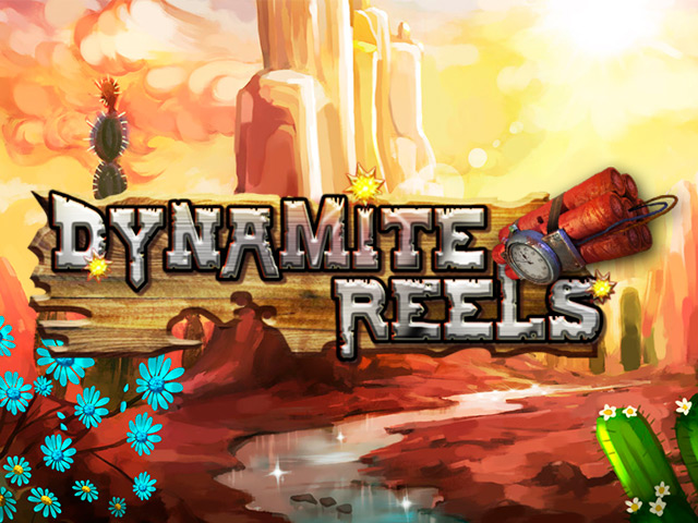 Dynamite Reels