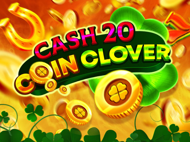 Cash 20 Coin Clover