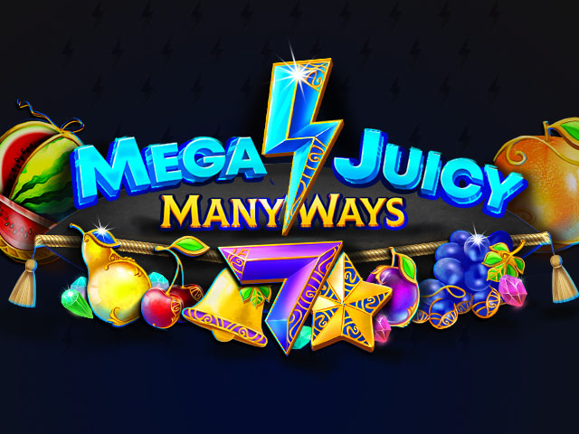 Mega Juicy Manyways