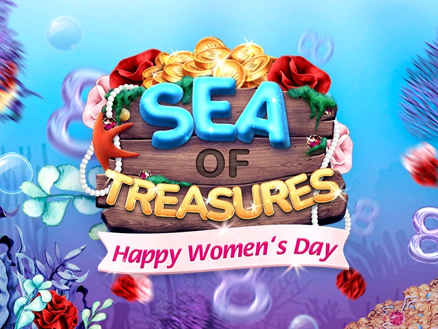 Sea of Treasures 8 March