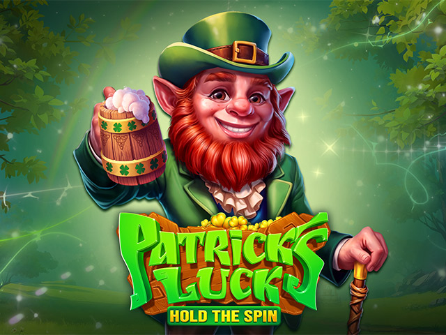 Patrick's Luck: Hold The Spin