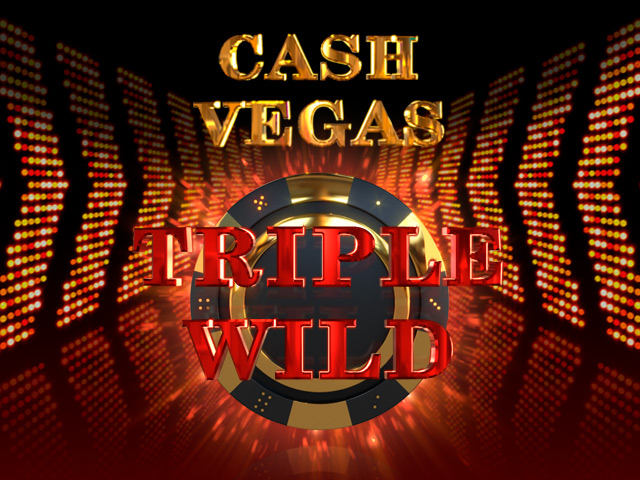 Cash Vegas Triple Wild