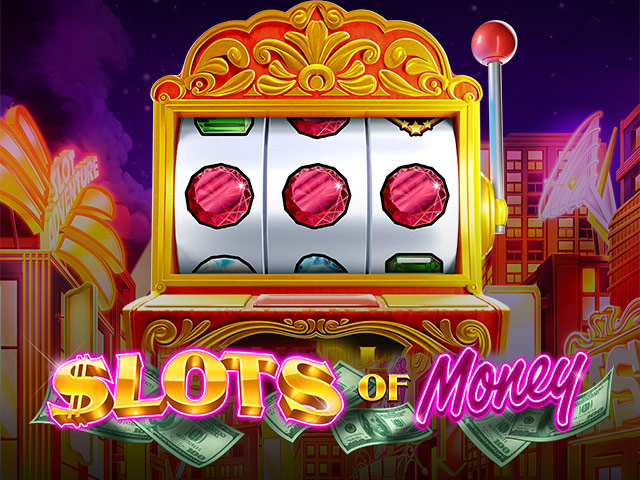 Slots of Money