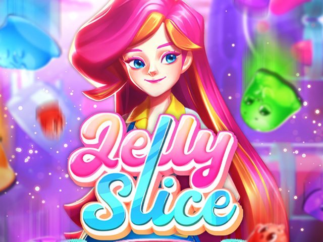 Jelly Slice