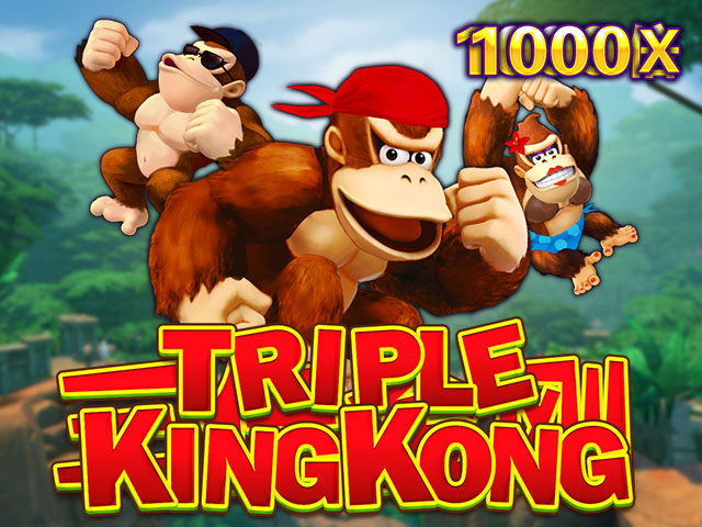 Triple King Kong
