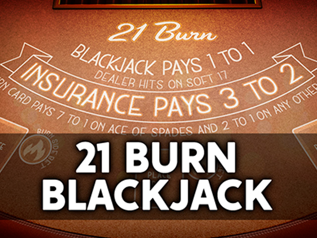 21 Burn Blackjack