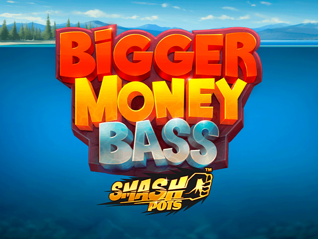 Bigger Money Bass Smash Pots