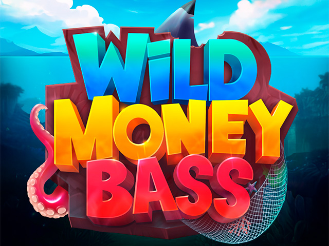 Wild Money Bass