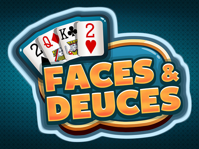 FACES AND DEUCES
