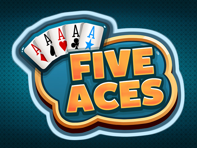 FIVE ACES