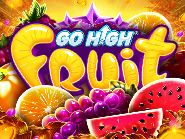 Go High Fruit