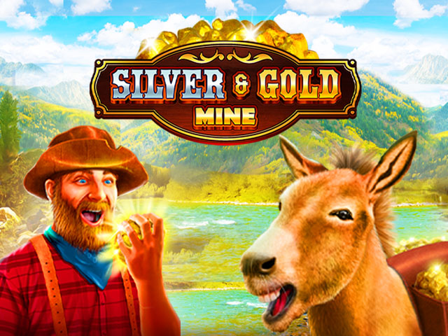 Silver & Gold Mine