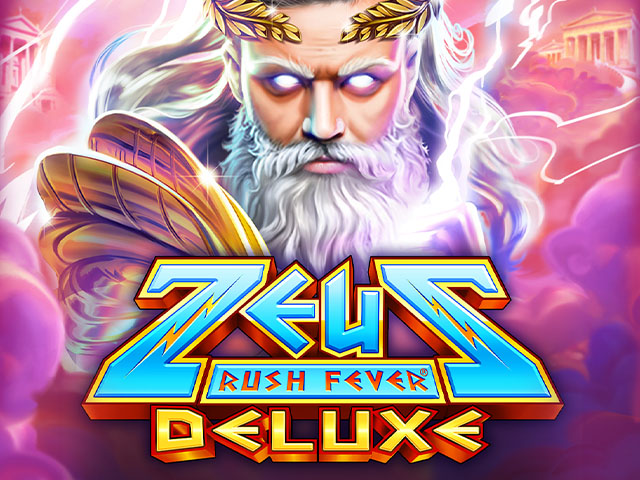 Zeus Rush Fever Deluxe