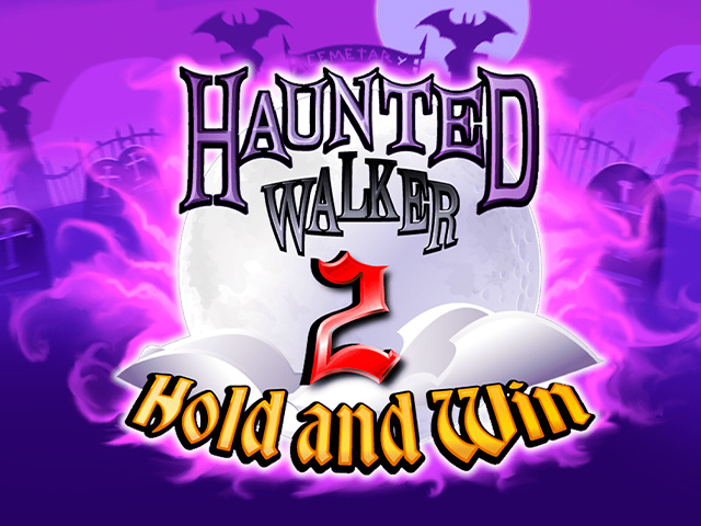 Haunted Walker 2: Hold and Win